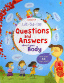 QUESTIONS AND ANSWERS ABOUT YOUR BODY
