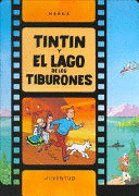 TINTÍN Y EL LAGO DE LOS TIBURONES.