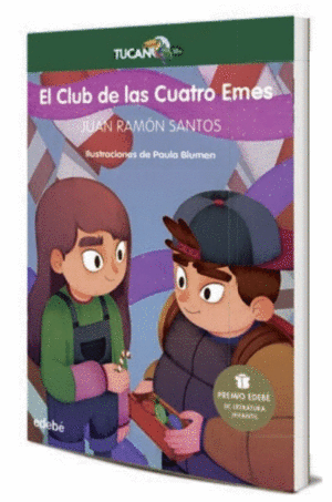 EL CLUB DE LAS CUATRO EMES (PREMIO EDEBE DE LITERATURA INFANTIL 2