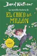 3.CHICO DEL MILLON, EL.(LA INCREIBLE HISTORIA DE..