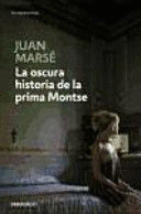 158*1.OSCURA HISTORIA PRIMA MONTSE.(CONTEMPORANEA,